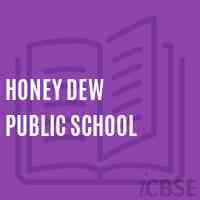 Honey Dew Public School