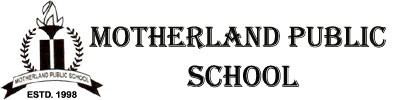 Motherland Public School, Rampur Maniharan